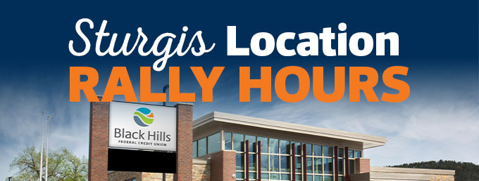 BHFCU Sturgis Location Rally Hours
